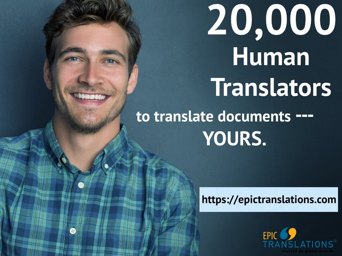 EPIC Translations: Always Uses Human Translators—Here’s Why