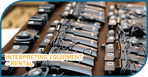 Interpreting Equipment - Rental